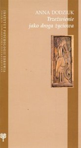 Obrazek Trzeźwienie jako droga życiowa