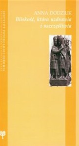 Picture of Bliskość która uzdrawia i uszczęśliwia