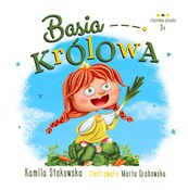 Basia król... - Kamila Stokowska, Marta Grabowska -  books in polish 