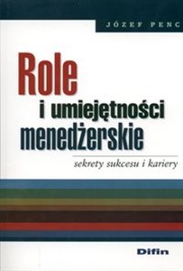 Obrazek Role i umiejętności menedżerskie Sekrety sukcesu i kariery