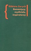 Romantycy,... - Elżbieta Zarych - Ksiegarnia w UK