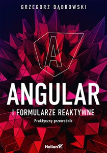 Obrazek Angular i formularze reaktywne Praktyczny przewodnik