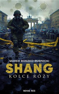 Obrazek Shang. Kolce róży