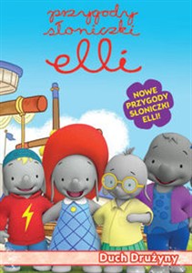 Obrazek Przygody Słoniczki Elli Duch drużyny