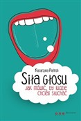 Siła głosu... - Katarzyna Pietroń -  Książka z wysyłką do UK