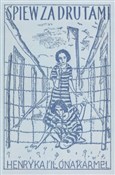 Śpiew za d... - Henryka Karmel, Ilona Karmel -  books from Poland