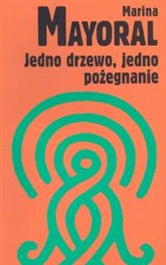 Obrazek Jedno drzewo, jedno pożegnanie