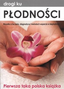 Obrazek Drogi ku płodności Wszystko o leczeniu, diagnostyce i metodach wsparcia w niepłodności.
