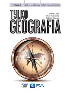 Obrazek Tylko geografia Podręcznik Zakres podstawowy Szkoły ponadgimnazjalne