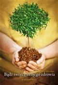 Bądź twórc... - Bożena Żak-Cyran -  foreign books in polish 