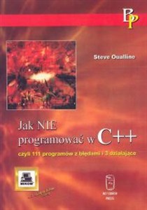 Obrazek Jak nie programować w C++ Czyli 111 programów z błędami i 3 działające