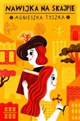 Nawijka na... - Agnieszka Tyszka -  foreign books in polish 