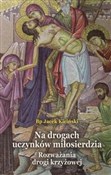 Zobacz : Na drogach... - Jacek Kiciński
