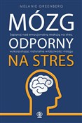 Mózg odpor... - Melanie Greenberg -  foreign books in polish 