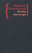 Książka : Dzieło dem... - Zbigniew Kaźmierczyk