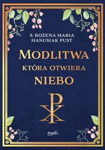 Obrazek Modlitwa która otwiera niebo