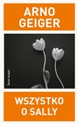 Wszystko o... - Arno Geiger -  foreign books in polish 