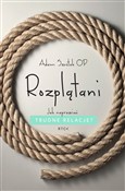 polish book : Rozplątani... - Adam Szustak