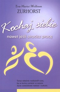 Obrazek Kochaj siebie nawet jeśli stracisz pracę