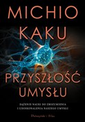 Książka : Przyszłość... - Michio Kaku