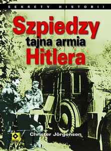 Obrazek Szpiedzy tajna armia Hitlera