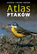 polish book : Atlas ptak... - Katrin Hecker, Frank Hecker