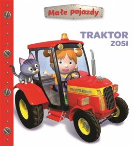 Obrazek Traktor Zosi. Małe pojazdy