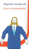 Jezus na  ... - Zbigniew Masternak -  Książka z wysyłką do UK