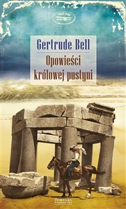 Obrazek Opowieści królowej pustyni