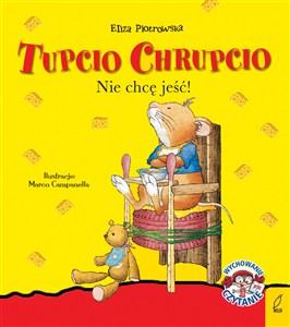 Obrazek Tupcio Chrupcio Nie chcę jeść!