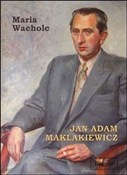 Jan Adam M... - Maria Wacholc - Ksiegarnia w UK