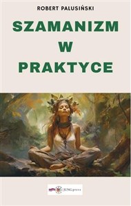 Picture of Szamanizm w praktyce