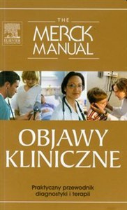 Picture of The Merck Manual Objawy kliniczne Praktyczny przewodnik diagnostyki i terapii