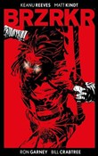BRZRKR - Keanu Reeves I Matt Kindt, Ron Garney -  Książka z wysyłką do UK