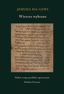 Obrazek Jehuda ha Lewi Wiersze wybrane Skarby Literatury Złotego Wieku w Al-Andalus. Antologia. Tom 4