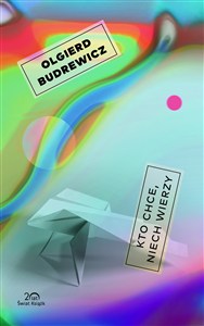 Obrazek Kto chce, niech wierzy