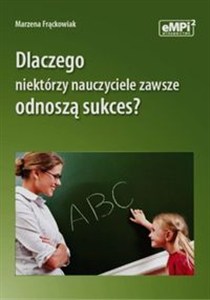 Picture of Dlaczego niektórzy nauczyciele zawsze odnoszą sukces?