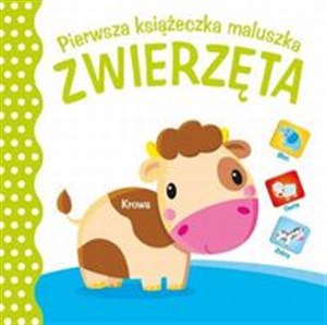 Picture of Pierwsza książeczka maluszka Zwierzeta