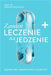 Obrazek Zamień leczenie na jedzenie