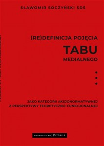 Picture of (Re)definicja pojęcia tabu medialnego