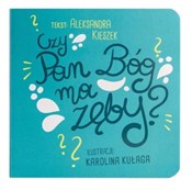 Czy Pan Bó... - Aleksandra Kieszek, Karolina Kułaga -  Polish Bookstore 