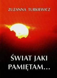 Obrazek Świat jaki pamiętam