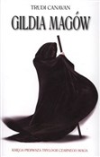 Gildia mag... - Trudi Canavan -  Książka z wysyłką do UK