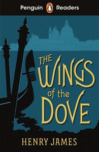 Obrazek Penguin Readers Level 5: The Wings of the Dove (ELT Graded Reader)