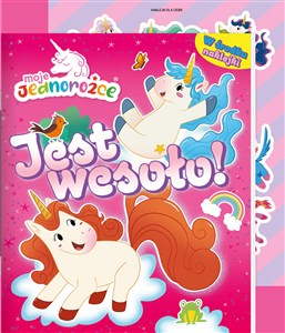 Picture of Jest wesoło! Moje jednorożce. Activity z naklejkami