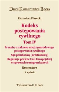 Obrazek Kodeks postępowania cywilnego Tom 4 Przepisy z zakresu międzynarodowego postępowania cywilnego