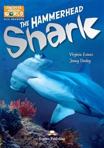 Obrazek The Hammerhead Shark. Reader Level B1 + DigiBook