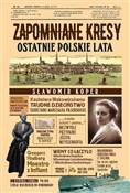 Zobacz : Zapomniane... - Sławomir Koper