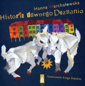 Obrazek Historie dawnego Poznania