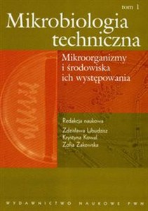 Obrazek Mikrobiologia techniczna Tom 1